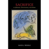 Sacrifice in Judaism, Christianity, and Islam - Paperback