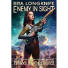 Rita Longknife: Enemy in Sight: Book 2 of the Iteeche War - Paperback