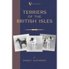 Terriers - An Illustrated Guide (a Vintage Dog Books Breed Classic) - Hardcover
