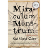 Miraculum Monstrum - Paperback