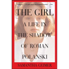 Girl: A Life in the Shadow of Roman Polanski - Paperback