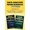 Data Analysis from Scratch with Python Bundle: Basic Data Analysis and Time Series Analysis in Finance using Python - Hardcover