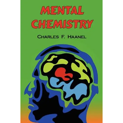 Mental Chemistry: The Complete Original Text - Paperback
