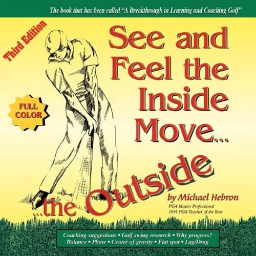 See & Feel the Inside Move the Outside, Third Edition - Full Color - Paperback