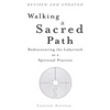 Walking a Sacred Path: Rediscovering the Labyrinth as a Spiritual Practice - Paperback