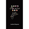 Guns Taste Bad - Hardcover