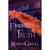 Darkwater Truth - Paperback