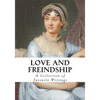 Love and Friendship: And Other Early Works - Paperback