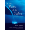 In the Vortex of the Cyclone: Selected Poems - Paperback