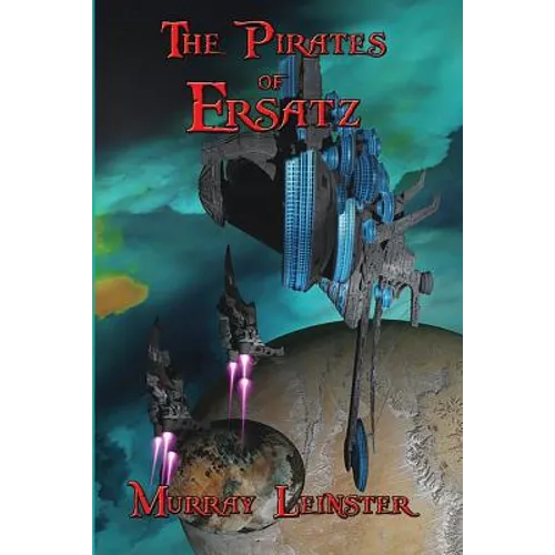 The Pirates of Ersatz: A Positronic Book - Paperback