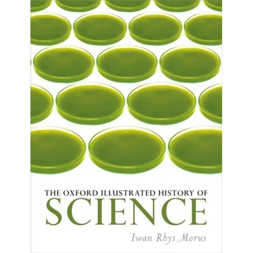 The Oxford Illustrated History of Science - Hardcover