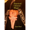 Practical Chinese Magick - Hardcover