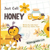 Just Call Me Honey - Paperback