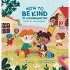 How to Be Kind in Kindergarten: A Book for Your Backpack - Hardcover