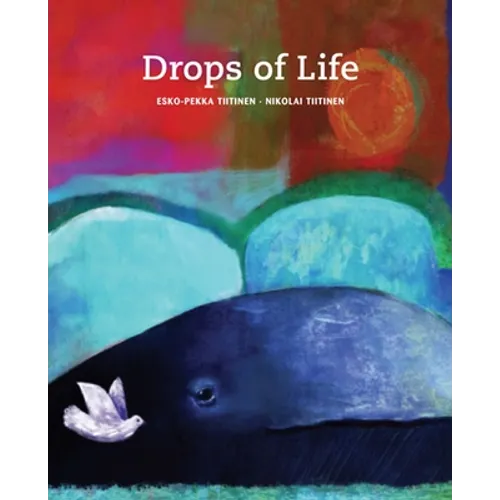 Drops of Life - Hardcover
