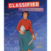 Classified: The Secret Career of Mary Golda Ross, Cherokee Aerospace Engineer - Hardcover