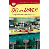 Do or Diner - Mass Market Paperbound