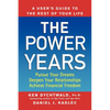 The Power Years: A User's Guide to the Rest of Your Life - Paperback