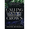 Calling of the Crown - Paperback