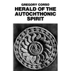 Herald of the Autochthonic Spirit - Paperback