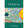 A Soul Set Free: Vol. 2 - Paperback