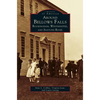 Around Bellows Falls: Rockingham, Westminster, and Saxtons River - Hardcover