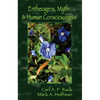 Entheogens, Myth & Human Consciousness - Paperback