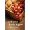 Last Supper and Lord's Supper - Paperback