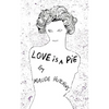 Love Is a Pie - Paperback