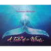A Tale of a Whale - Hardcover