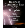Business Continuity Plan (Bcp) Template with Instructions and Example - Paperback