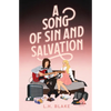 A Song of Sin and Salvation: A Rockin' 80s Romance - Paperback