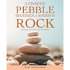 A Craggy Pebble Becomes a Smooth Rock: A Study of Simon Peter and His Ministry - Paperback
