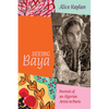 Seeing Baya: Portrait of an Algerian Artist in Paris - Hardcover