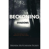 Beckoning Shadows - Paperback