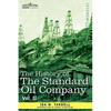 The History of the Standard Oil Company, Vol. II (in Two Volumes) - Paperback