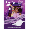 Through The Window - Hardcover