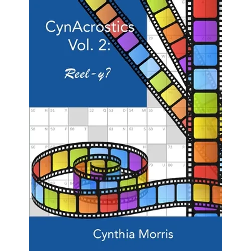 CynAcrostics Volume 2: Reel-y? - Paperback