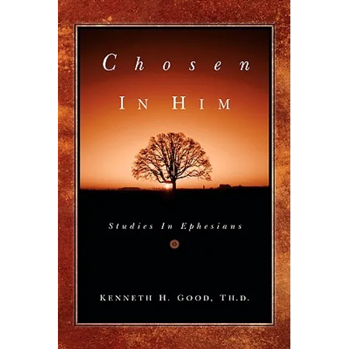 Chosen In Him - Paperback