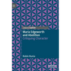 Maria Edgeworth and Abolition: Critiquing Character - Hardcover