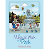 A Magical Walk in a Park - Paperback