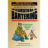 The Hardcore Prepper's Guide to Survival Bartering: Live Without Dollars and Without Debt - Paperback