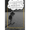 Somebody's Gotta Root for the Underdog - Paperback