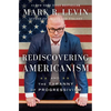 Rediscovering Americanism: And the Tyranny of Progressivism - Paperback