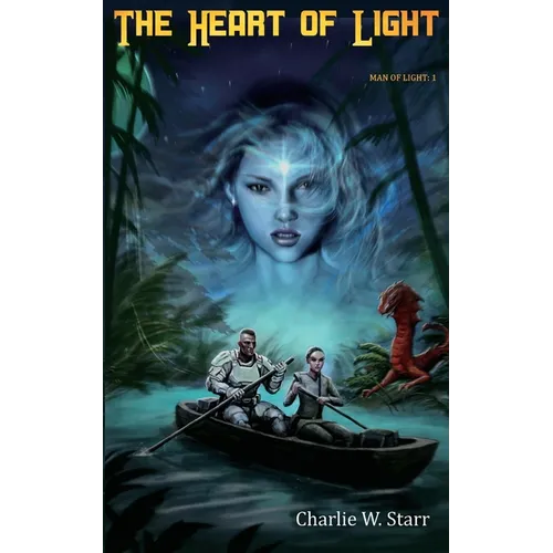 The Heart of Light: A Tale of Solomon Star - Paperback