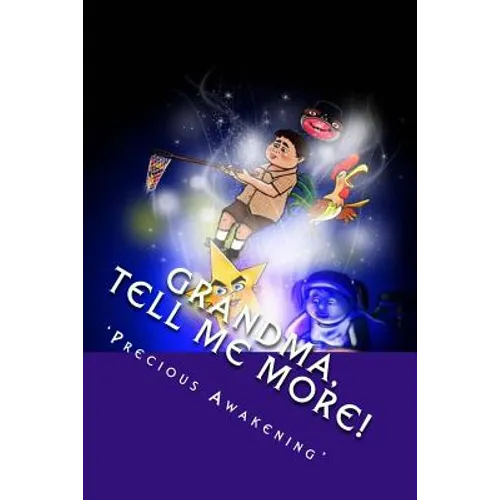 Grandma, Tell Me More! - Paperback