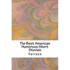 The Best American Humorous Short Stories - Paperback