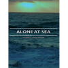 Alone at Sea - Hardcover