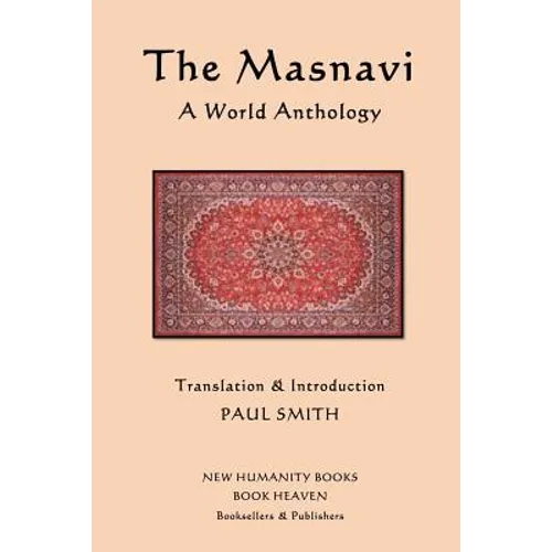 The Masnavi: A World Anthology - Paperback