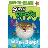 Into the Deep!: Ready-To-Read Level 2 - Hardcover